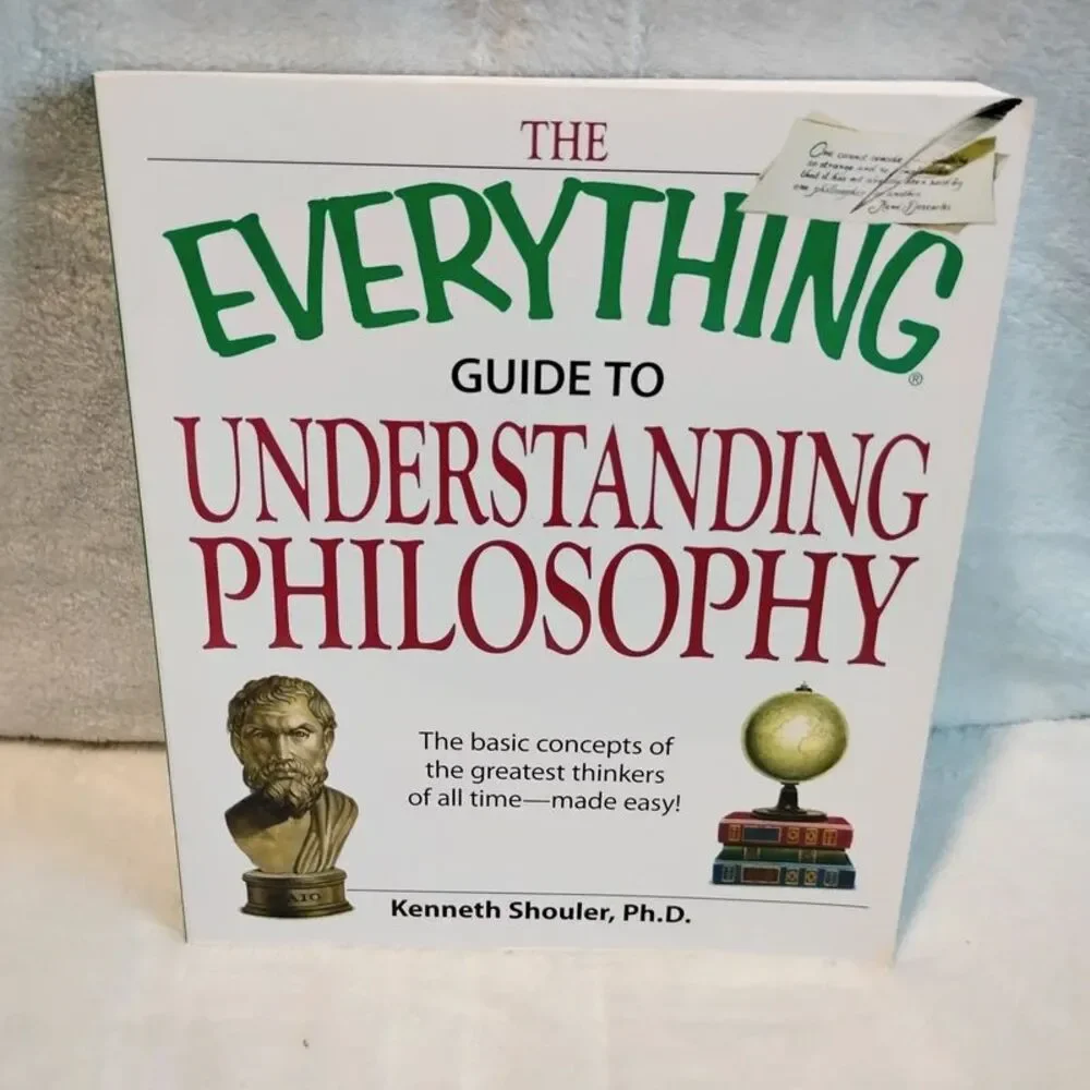 The Everything Guide to Understanding Philosophy paperback